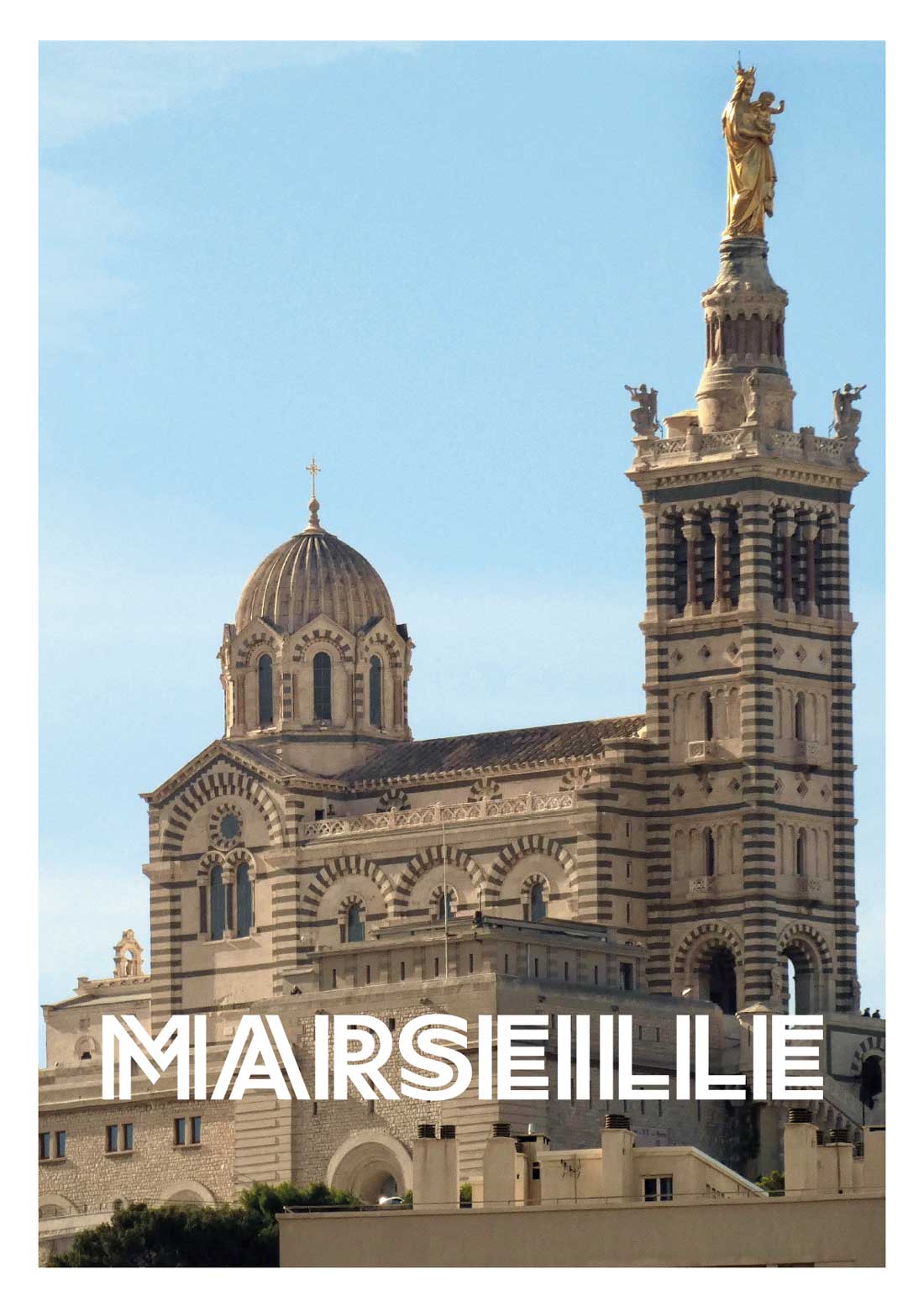 Affiche “Marseille - Notre-Dame de la Garde - Vue Complète” photo full