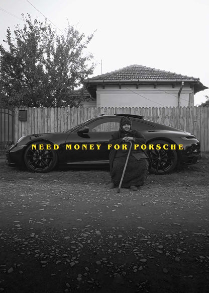 Need Money for Porsche