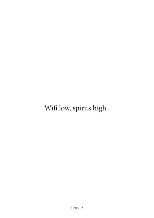 Wifi Low, Spirits High - UNIVEA